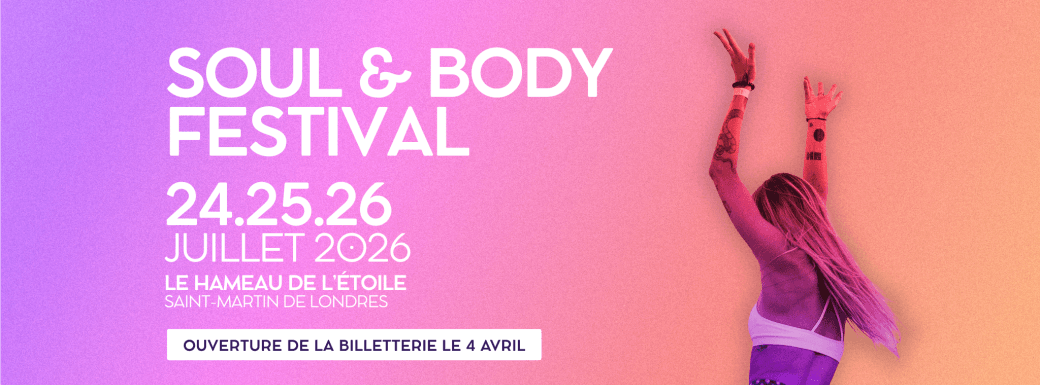 Soul & Body Festival 2026 (4e édition)