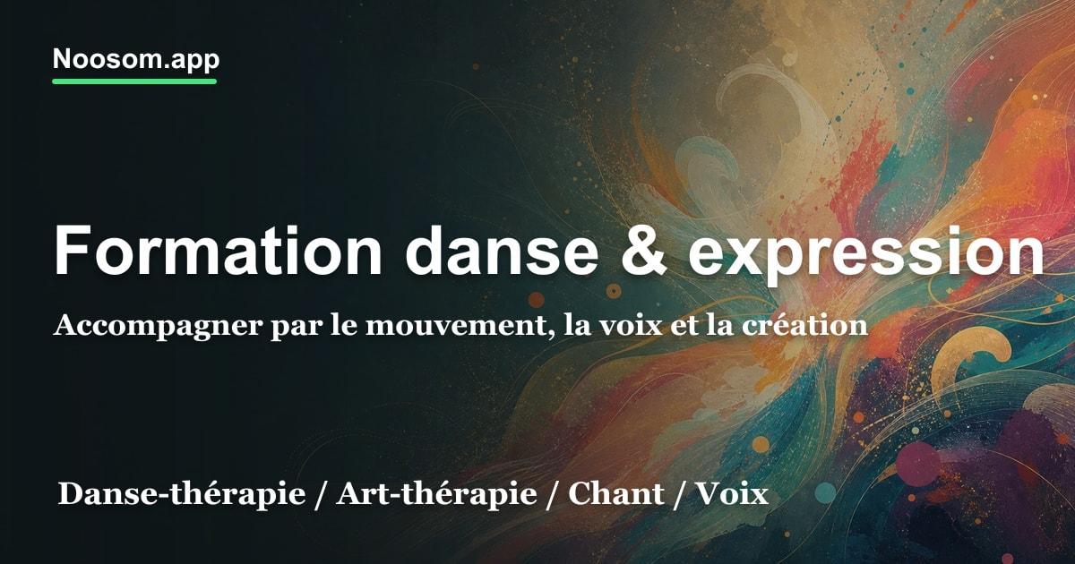 Formations danse-thérapie, mouvement & expression (voix, art-thérapie)